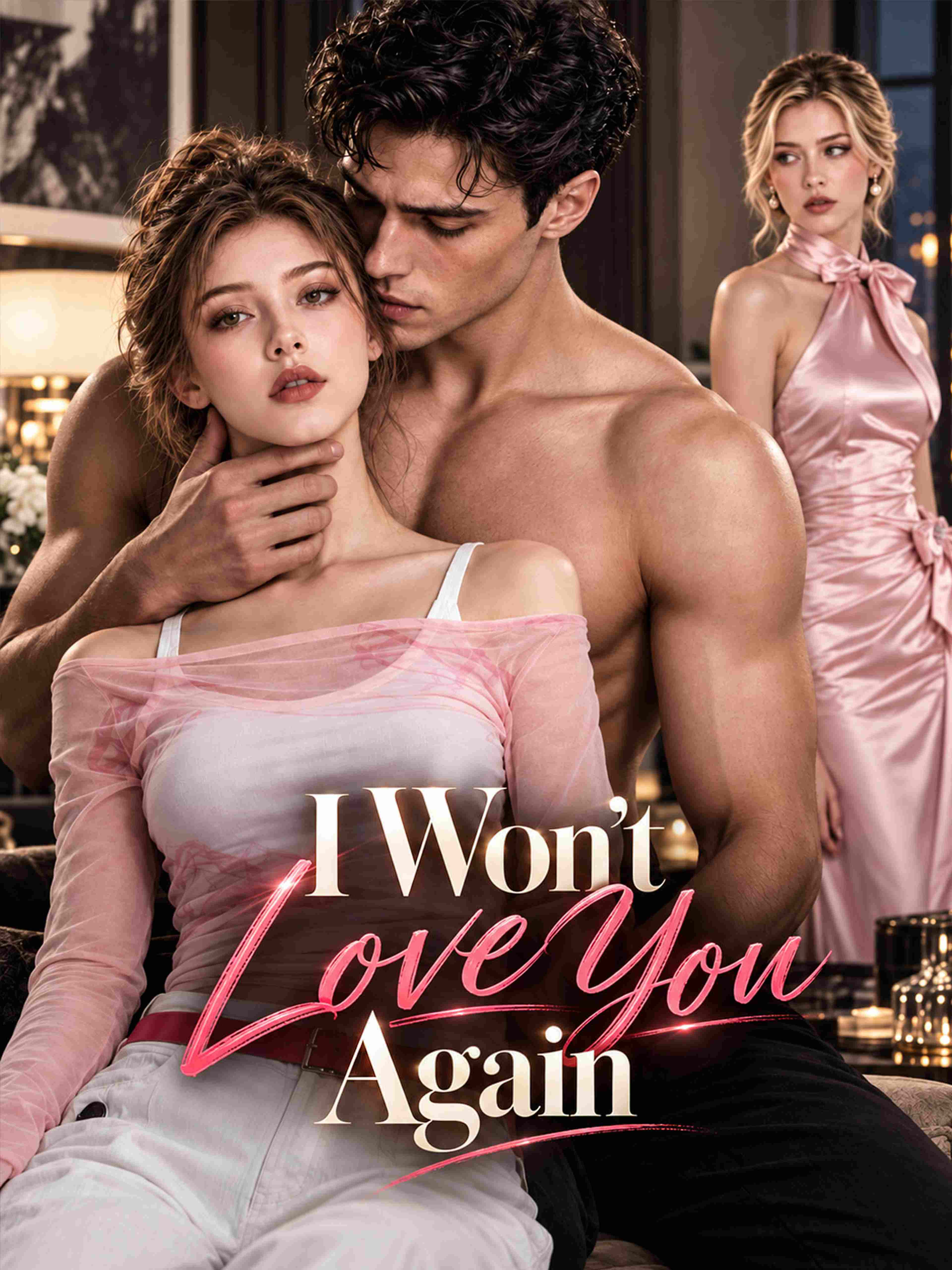 I Won't Love You Again