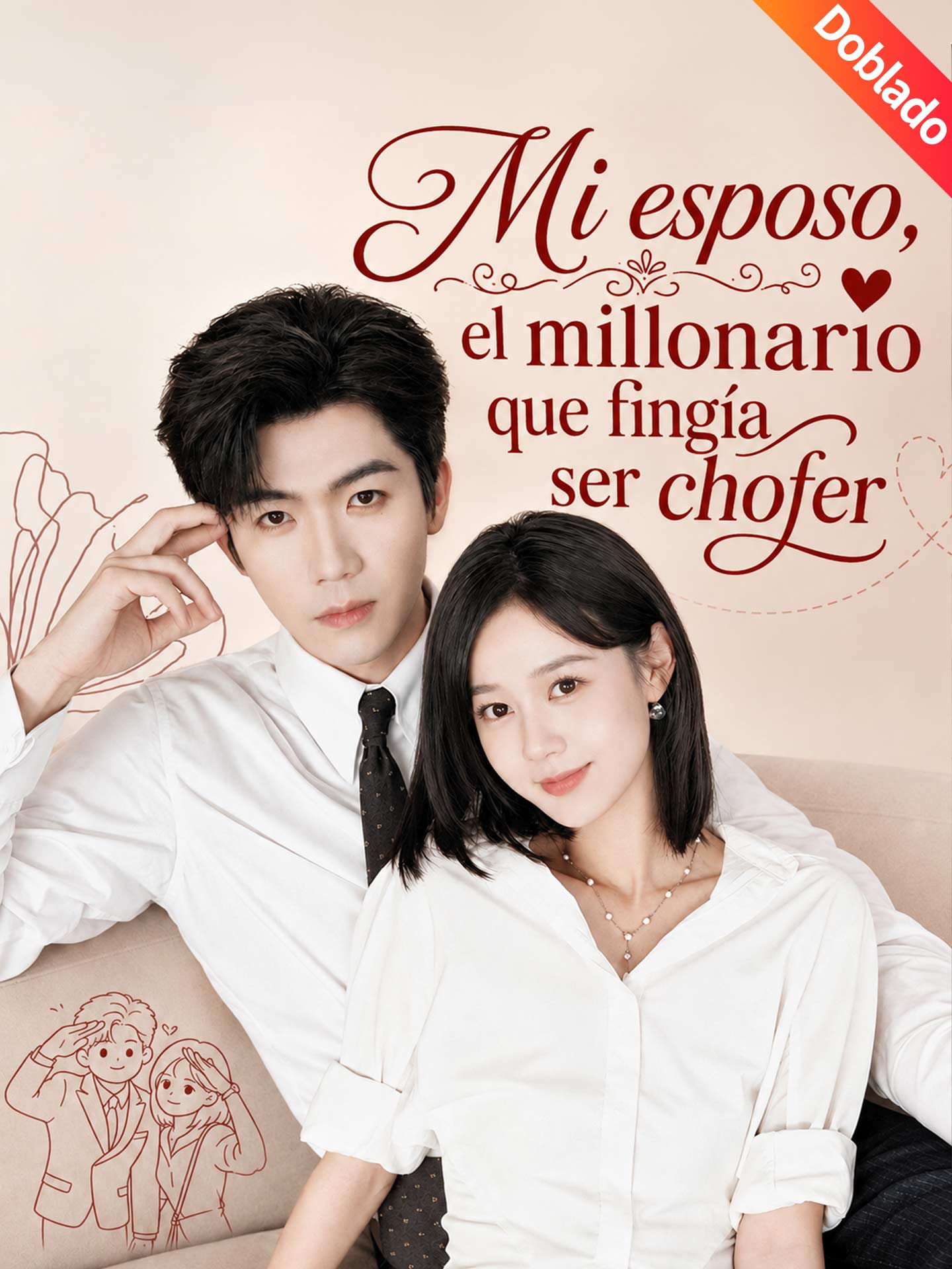 [Doblado]Mi esposo, el millonario que fingía ser chofer