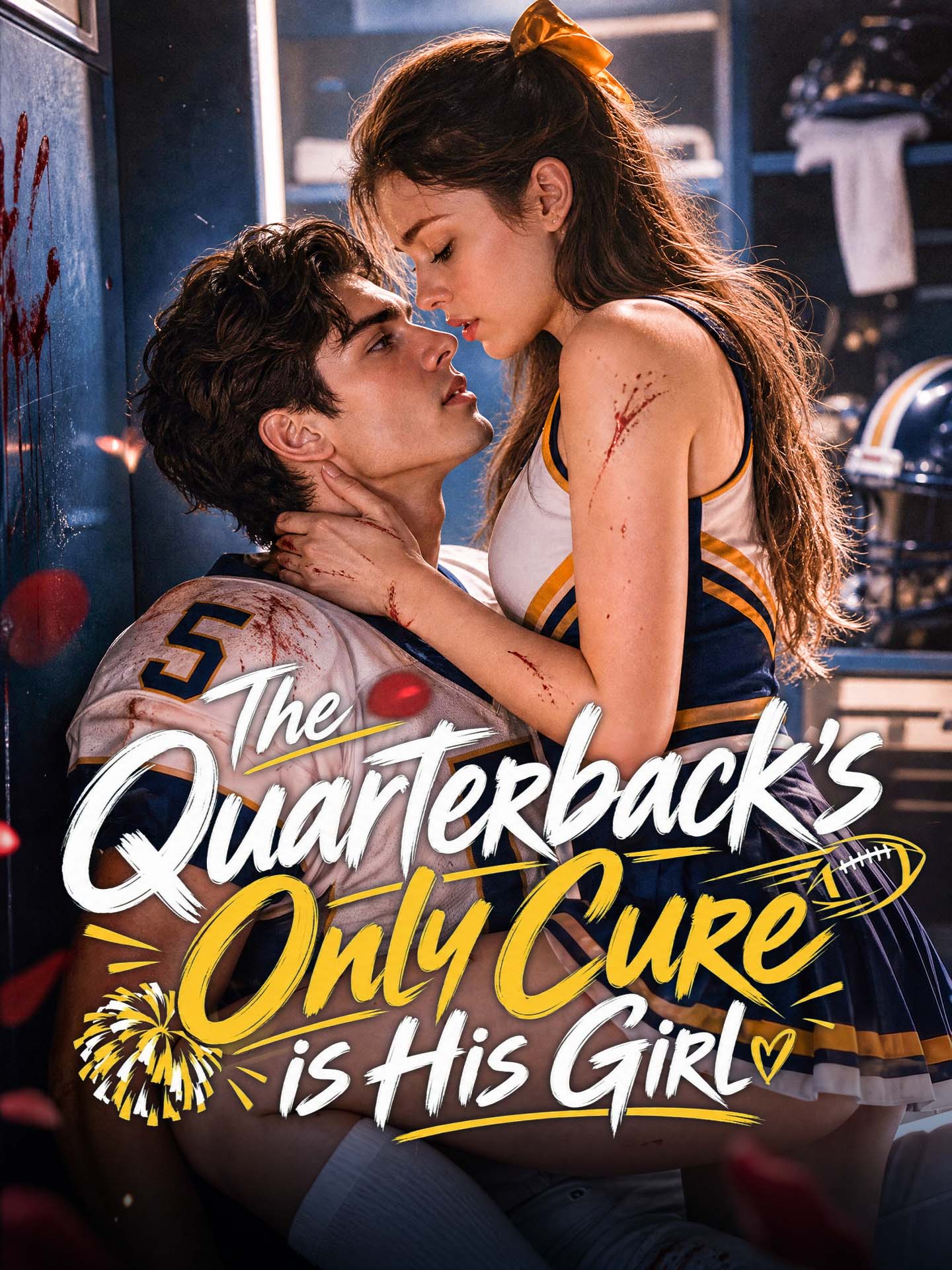 The Quarterback's Only Cure is His Girl