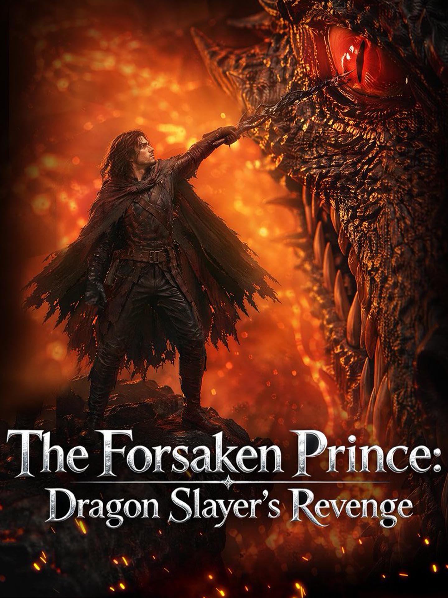 The Forsaken Prince Dragon Slayer's Revenge