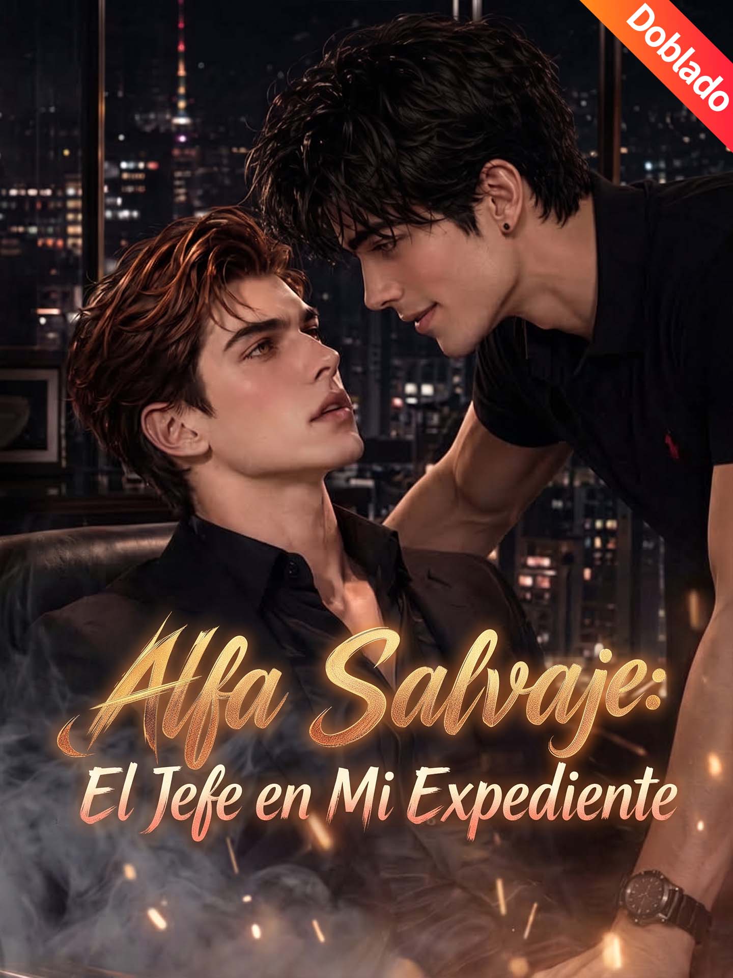[Doblado]Alfa Salvaje: El Jefe en Mi Expediente