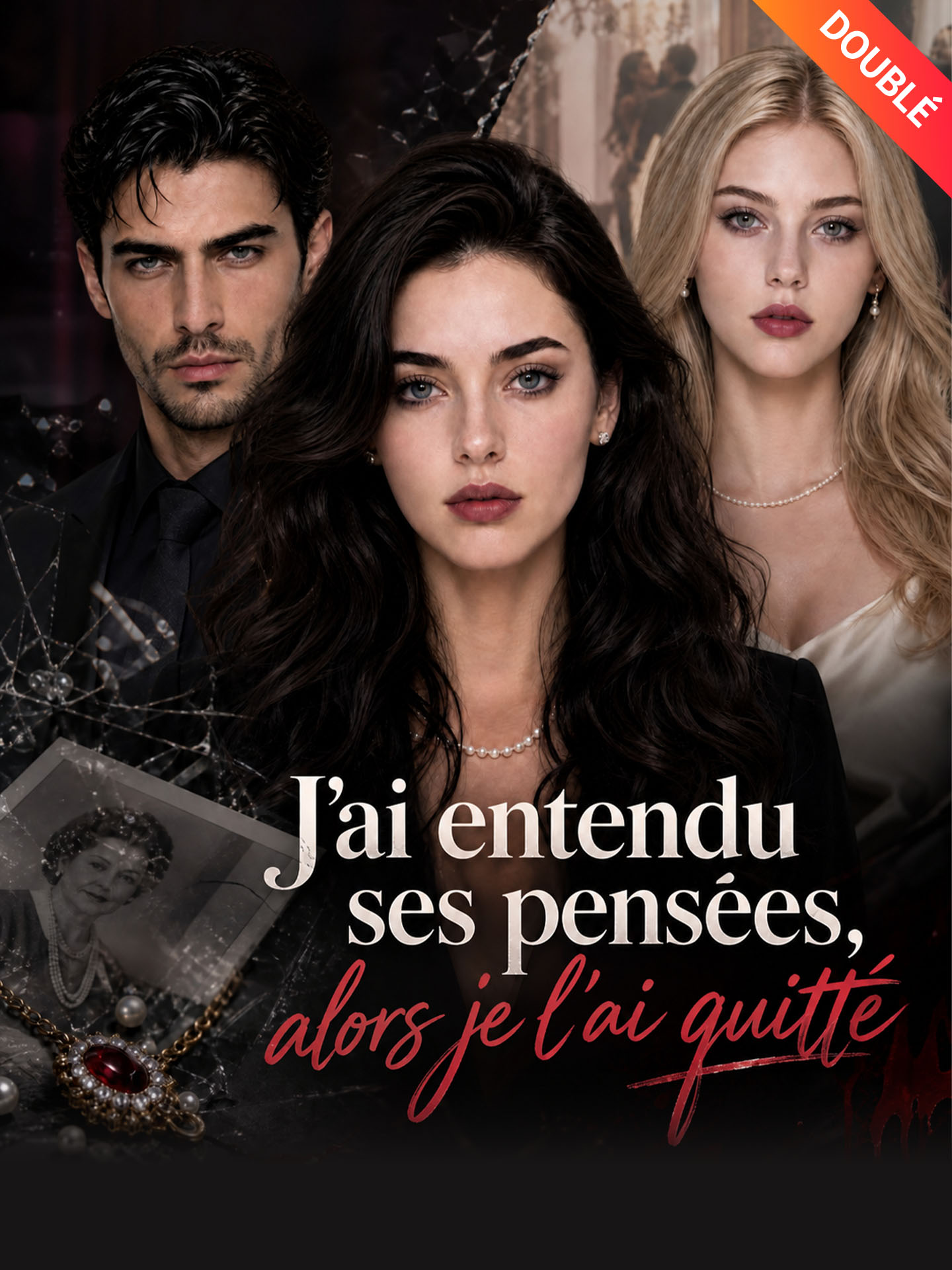 [Doublé] J’ai entendu ses pensées, alors je l’ai quitté