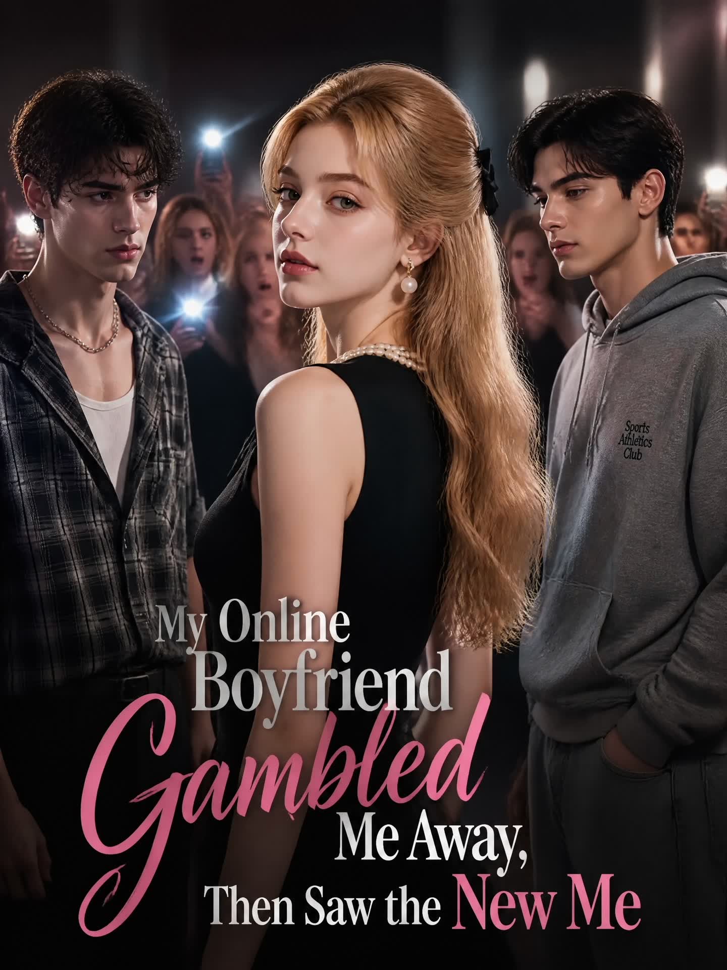 My Online Boyfriend Gambled Me Away, Then Saw the New Me