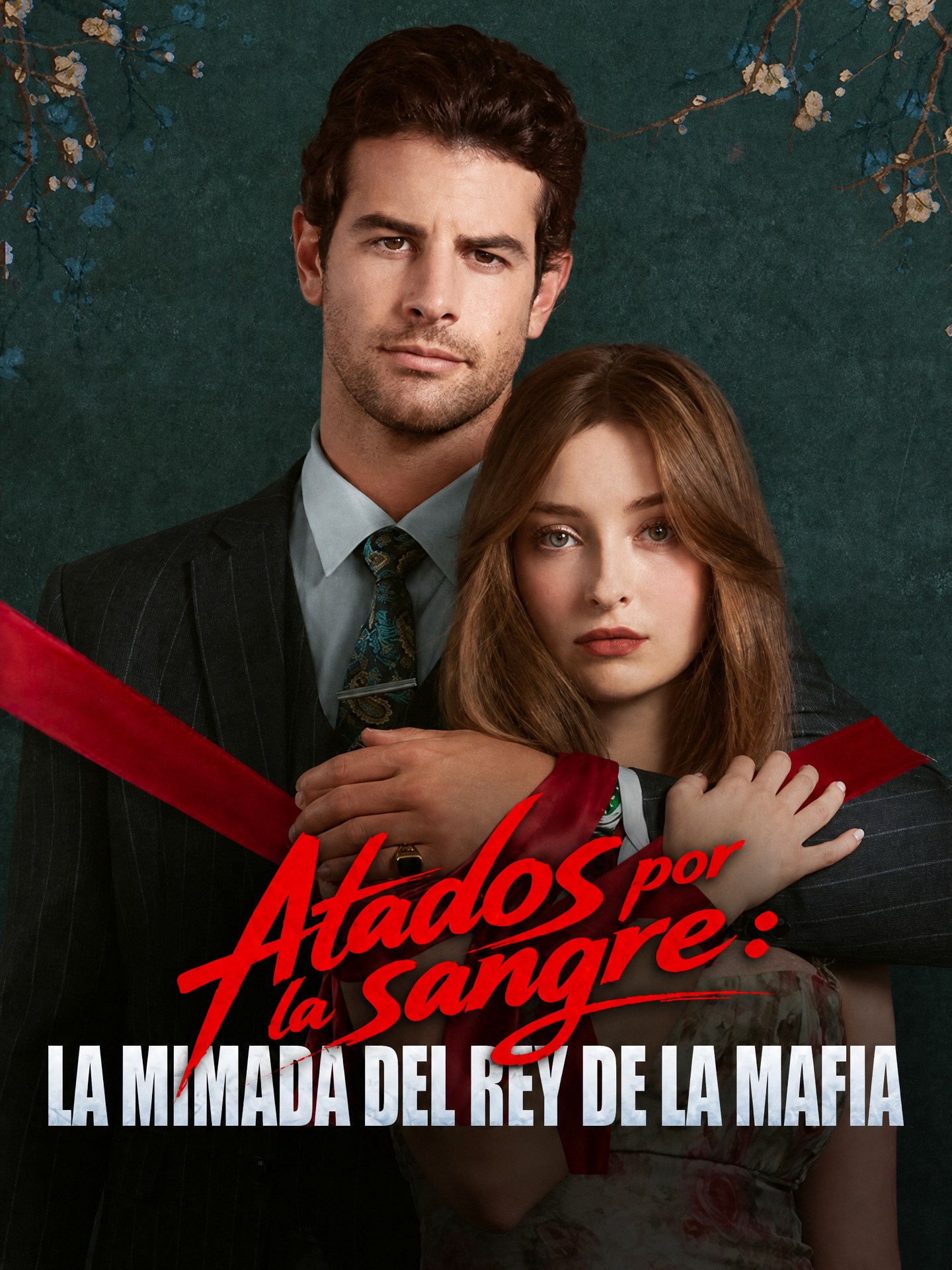Atados por la sangre: La mimada del rey de la mafia (Doblado)