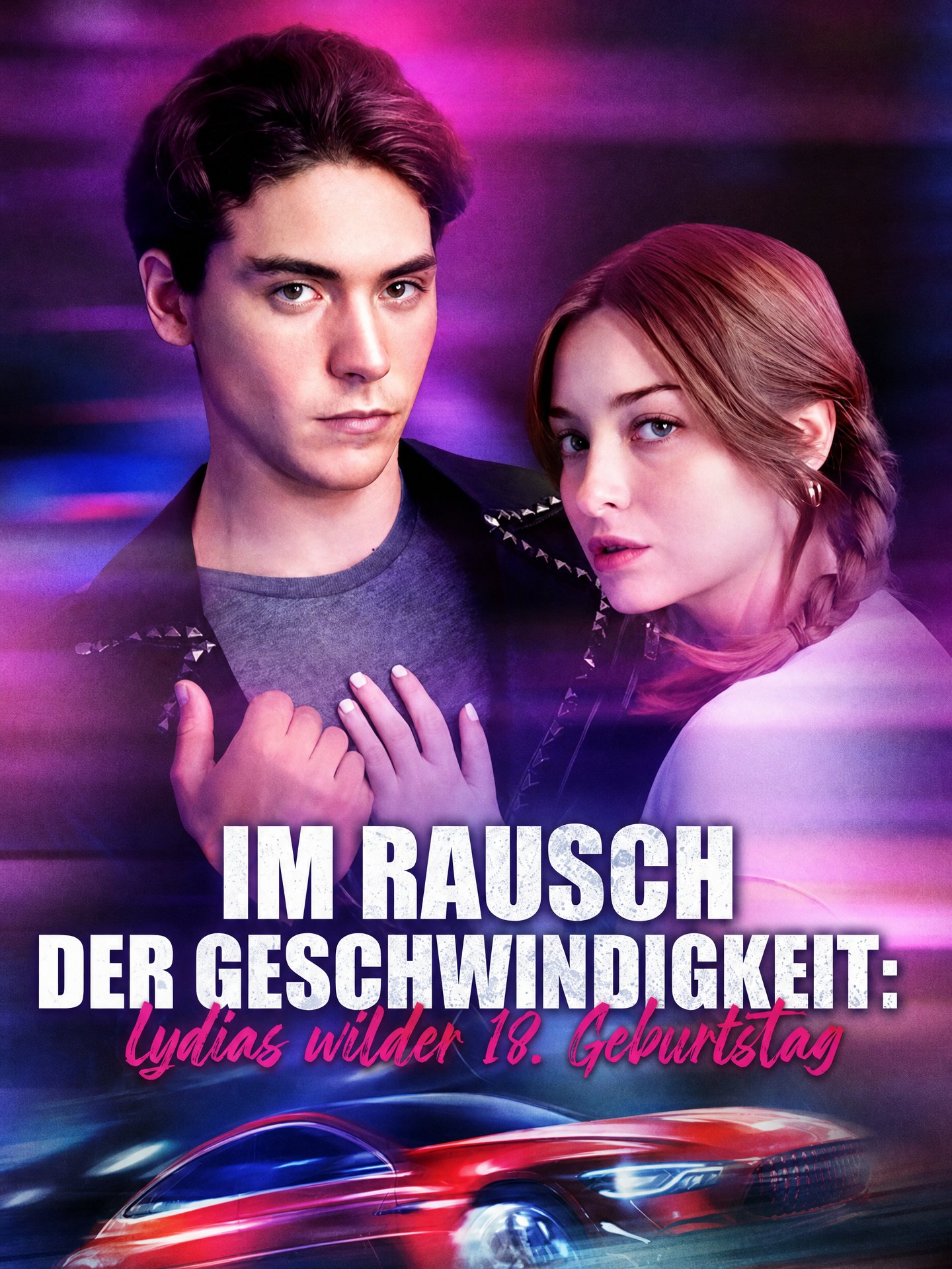 Im Rausch der Geschwindigkeit: Lydias wilder 18. Geburtstag