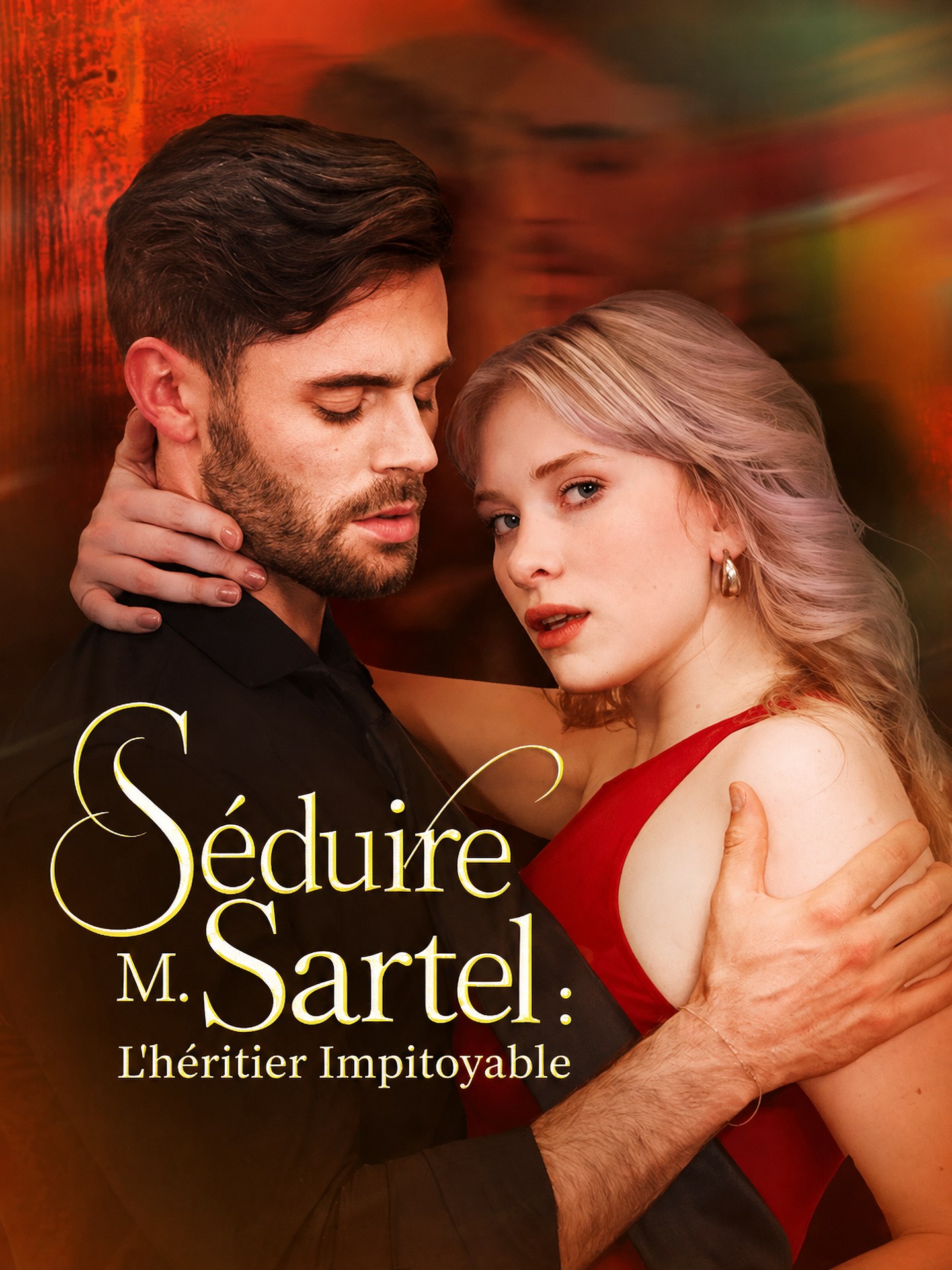 Séduire M. Sartel : L'héritier Impitoyable