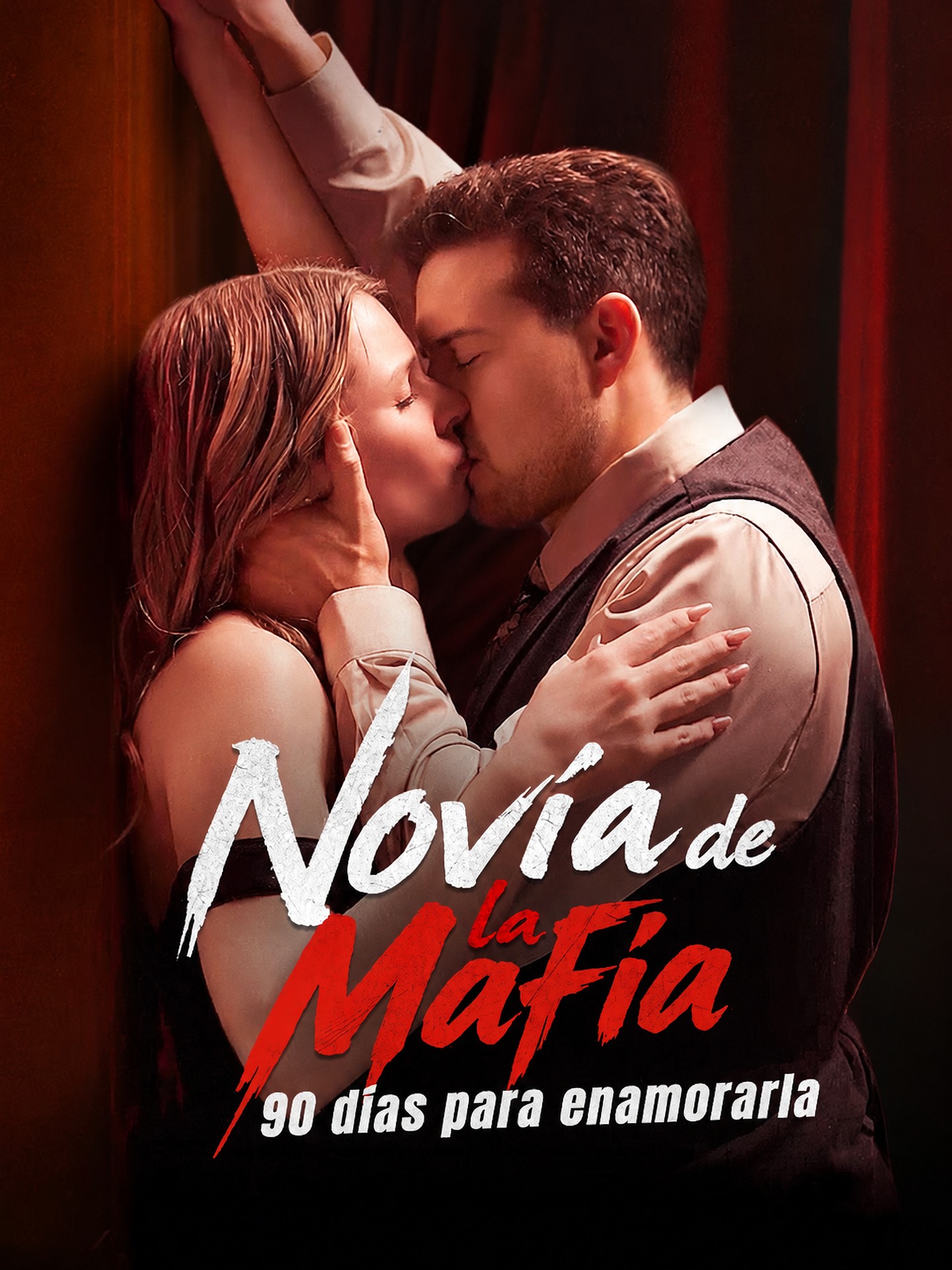 Novia de la mafia: 90 días para enamorarla