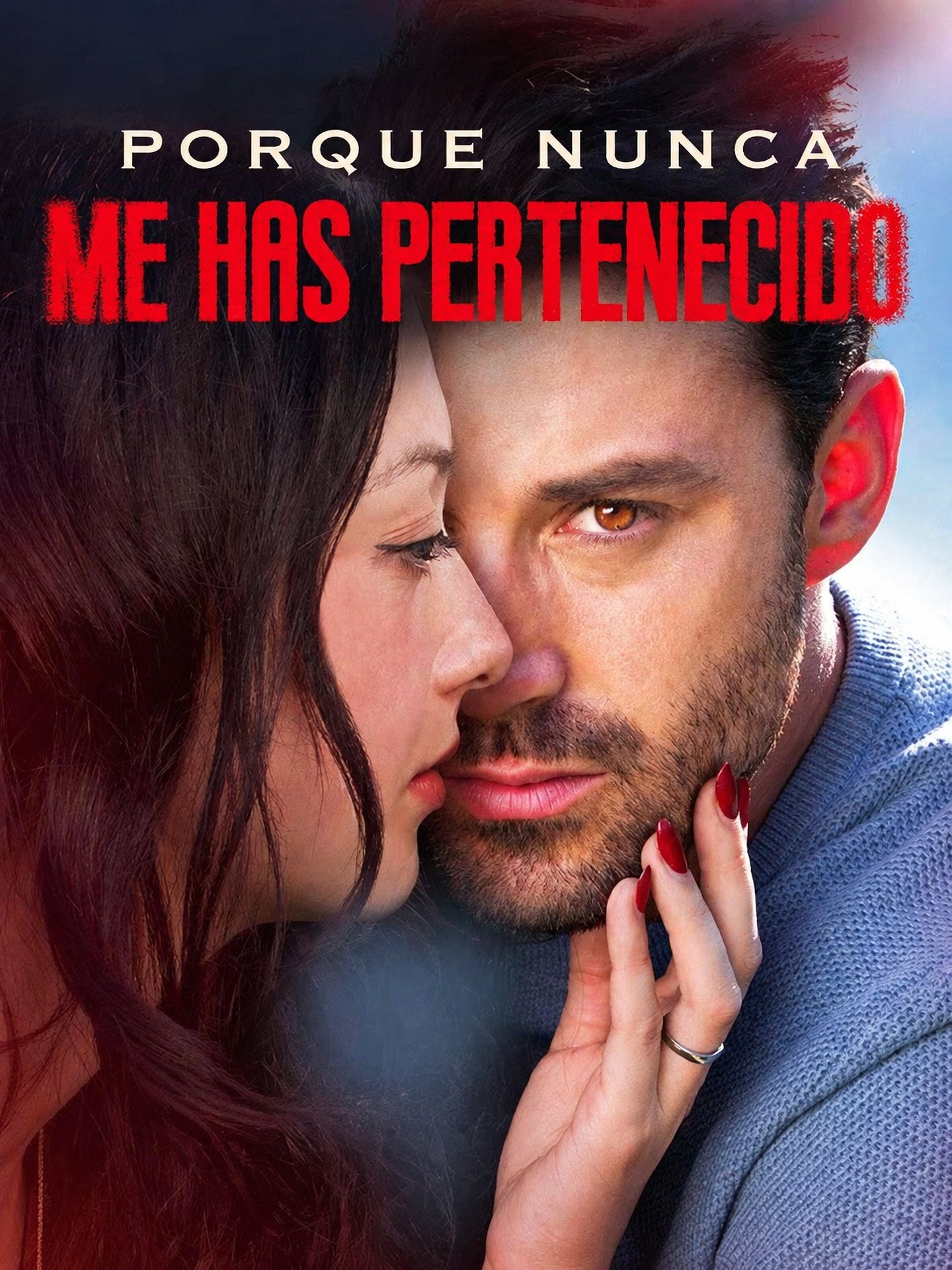 Porque nunca me has pertenecido (Doblado) 