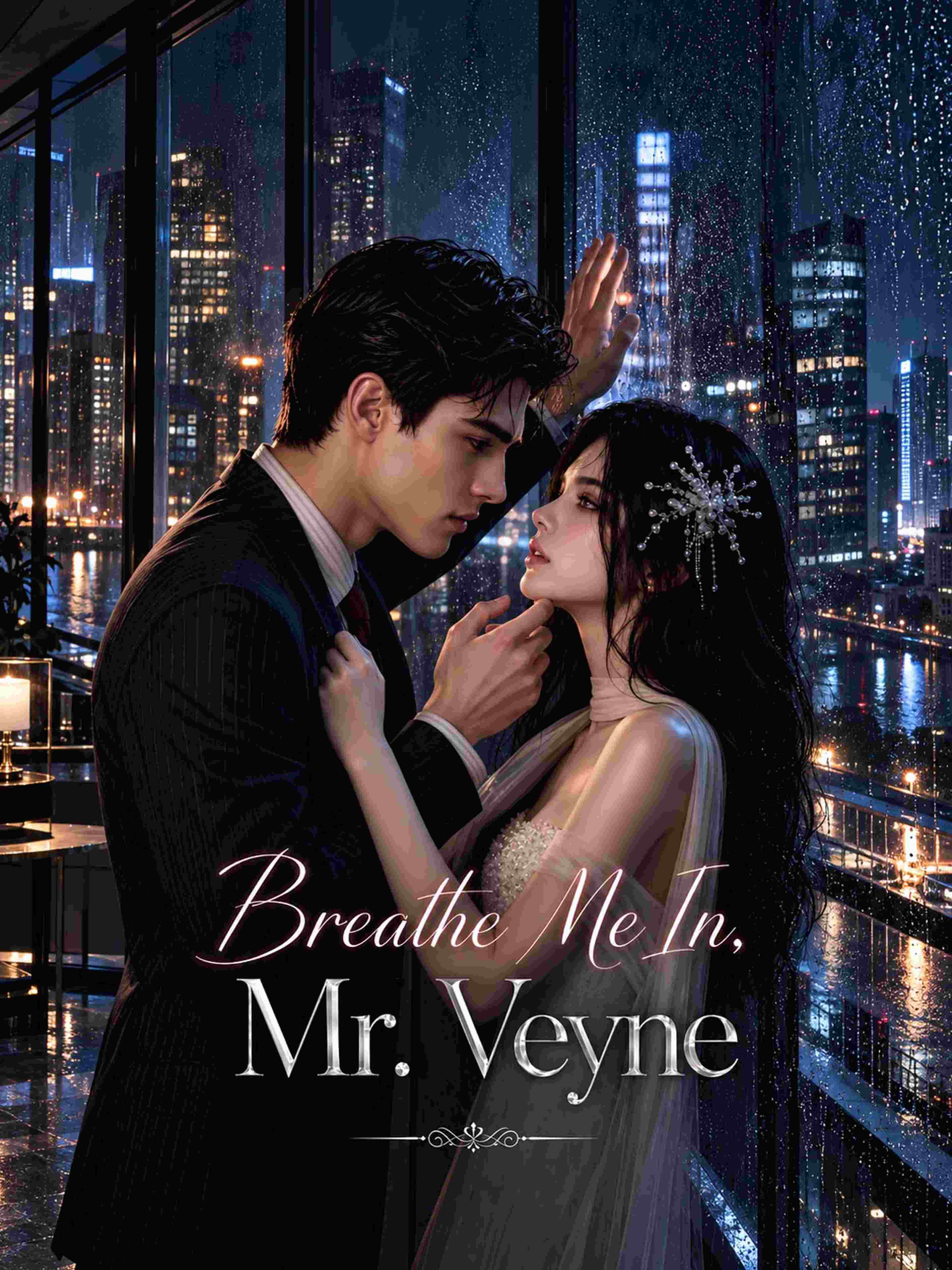 Breathe Me In, Mr. Veyne