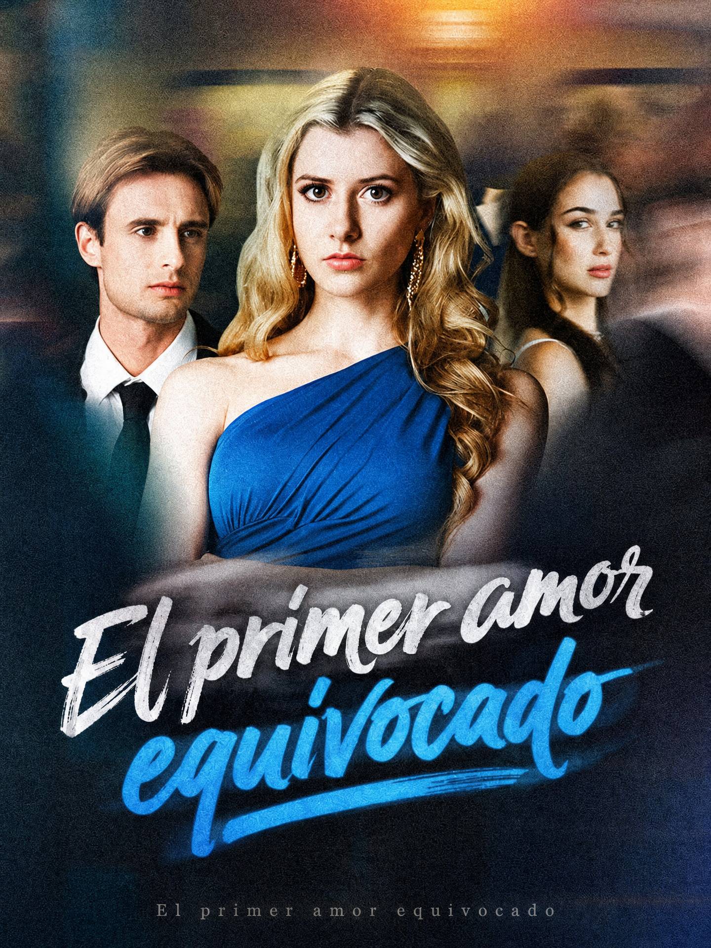 El primer amor equivocado