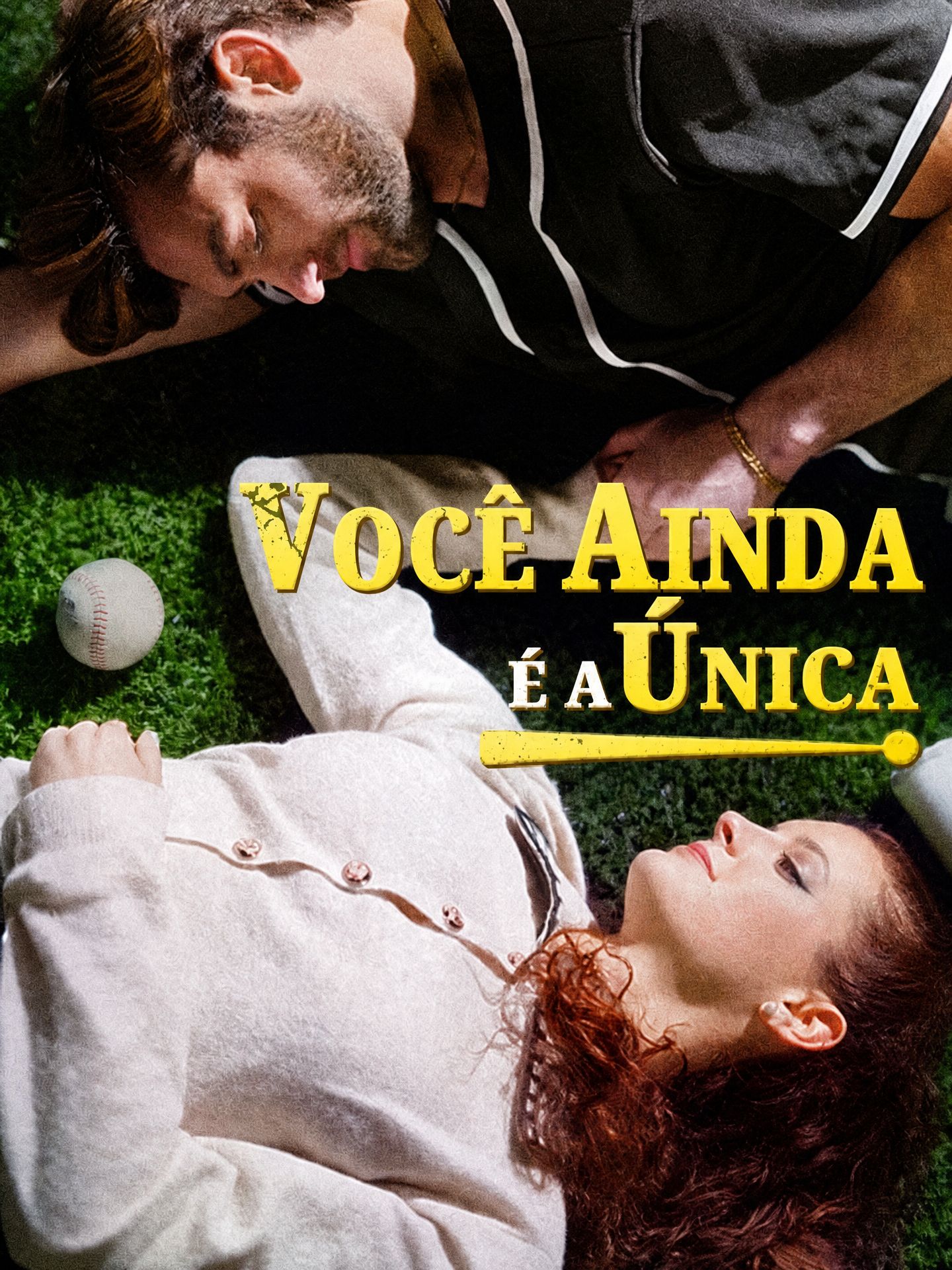 Você Ainda É A Única