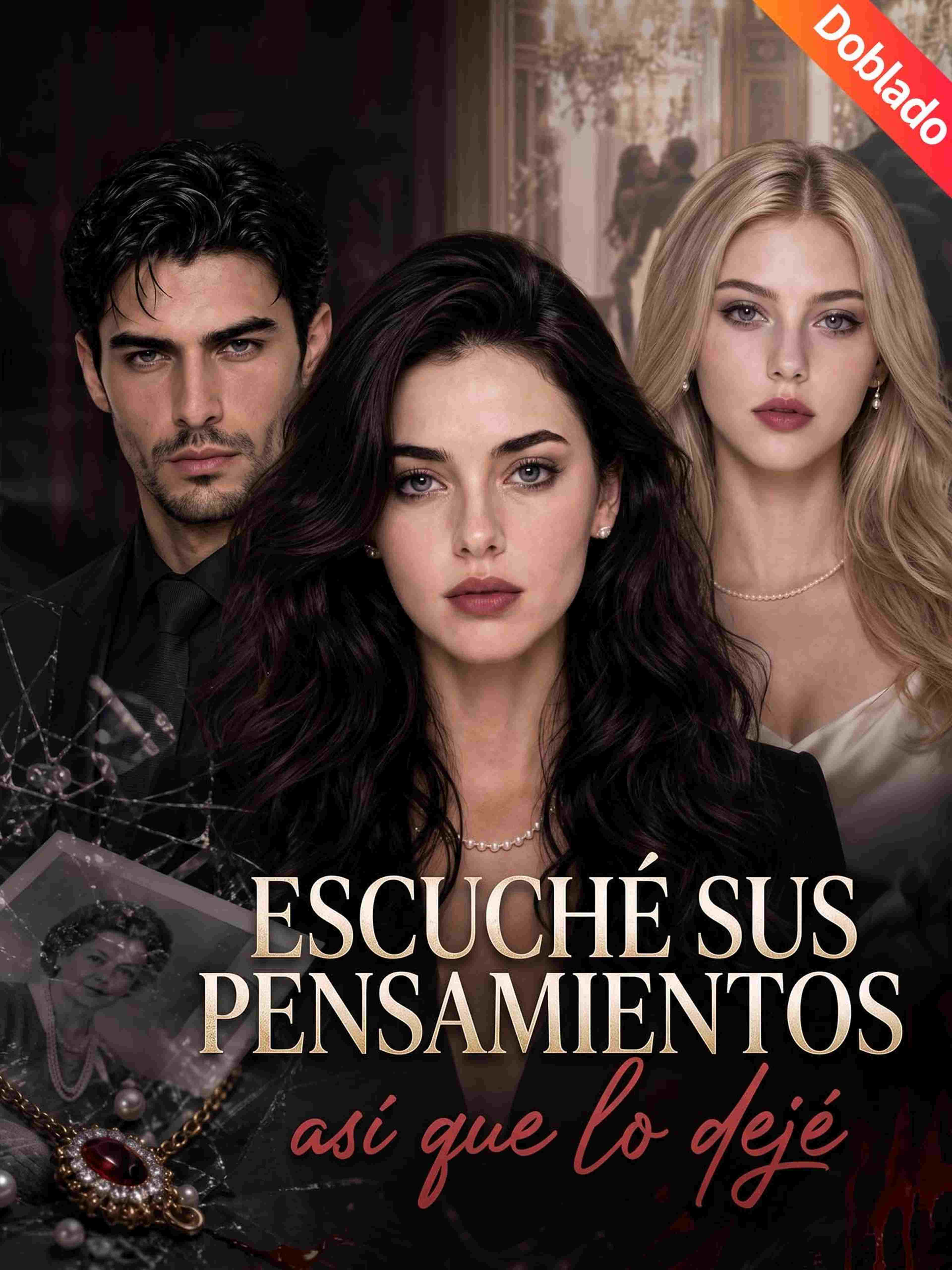 Escuché sus pensamientos, así que lo dejé (Doblado)