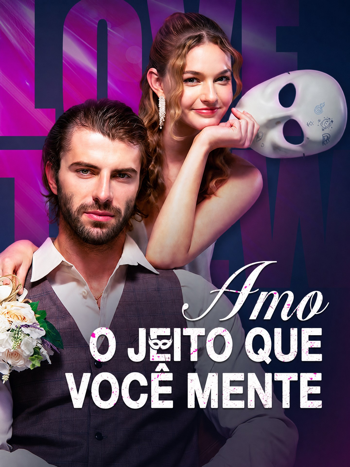 Amo o Jeito que Você Mente