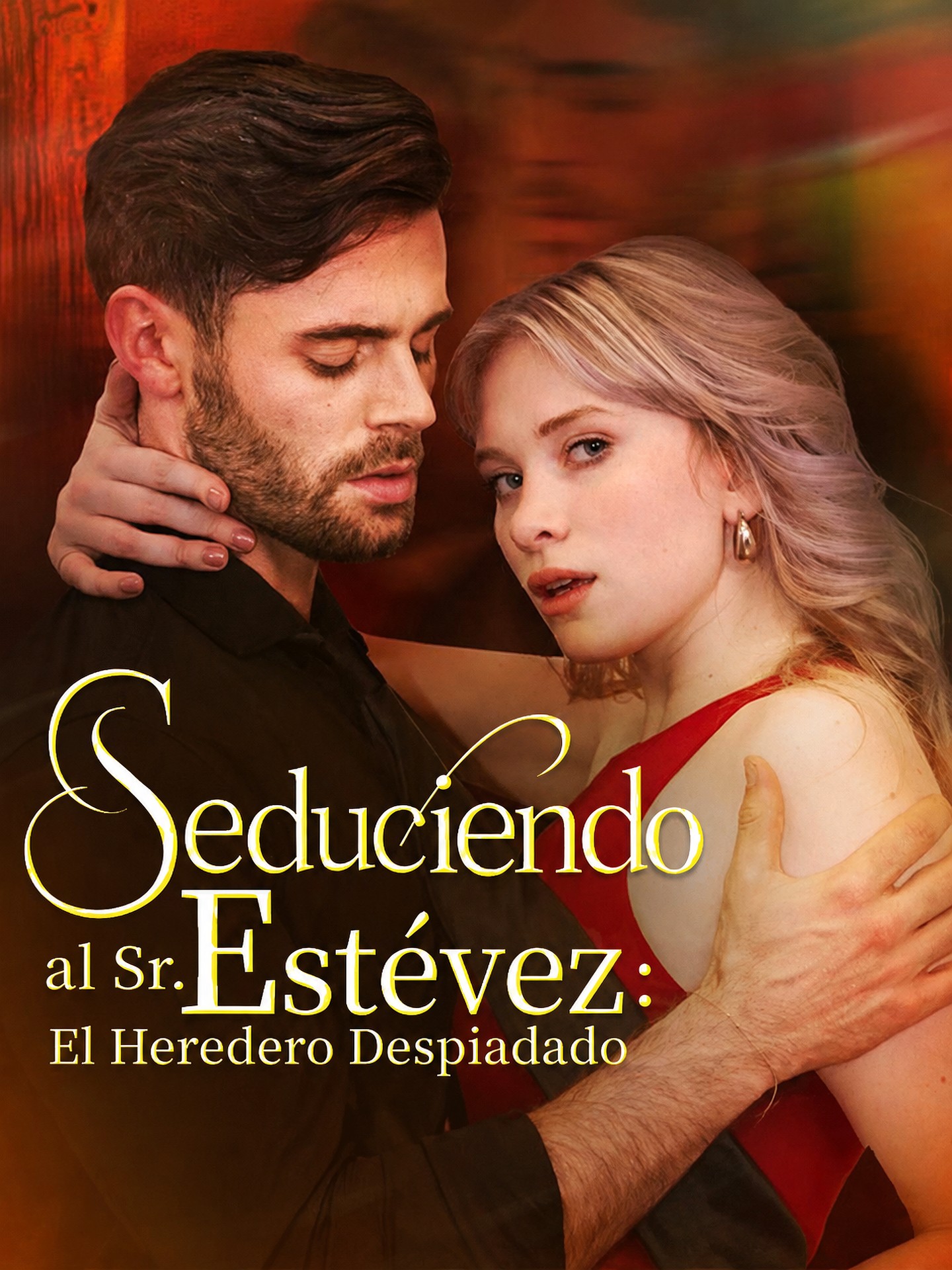 Seduciendo al Sr. Estévez: El Heredero Despiadado