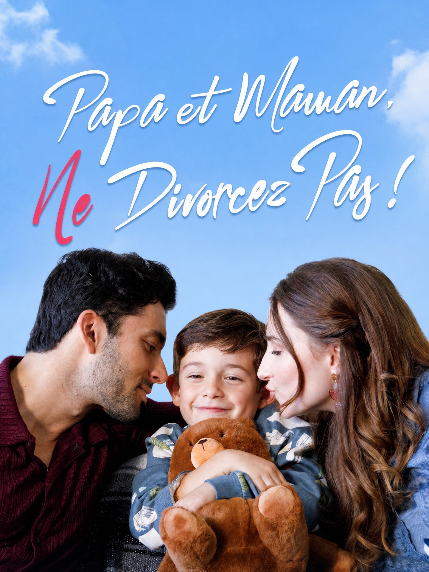 Papa et Maman, Ne Divorcez Pas !