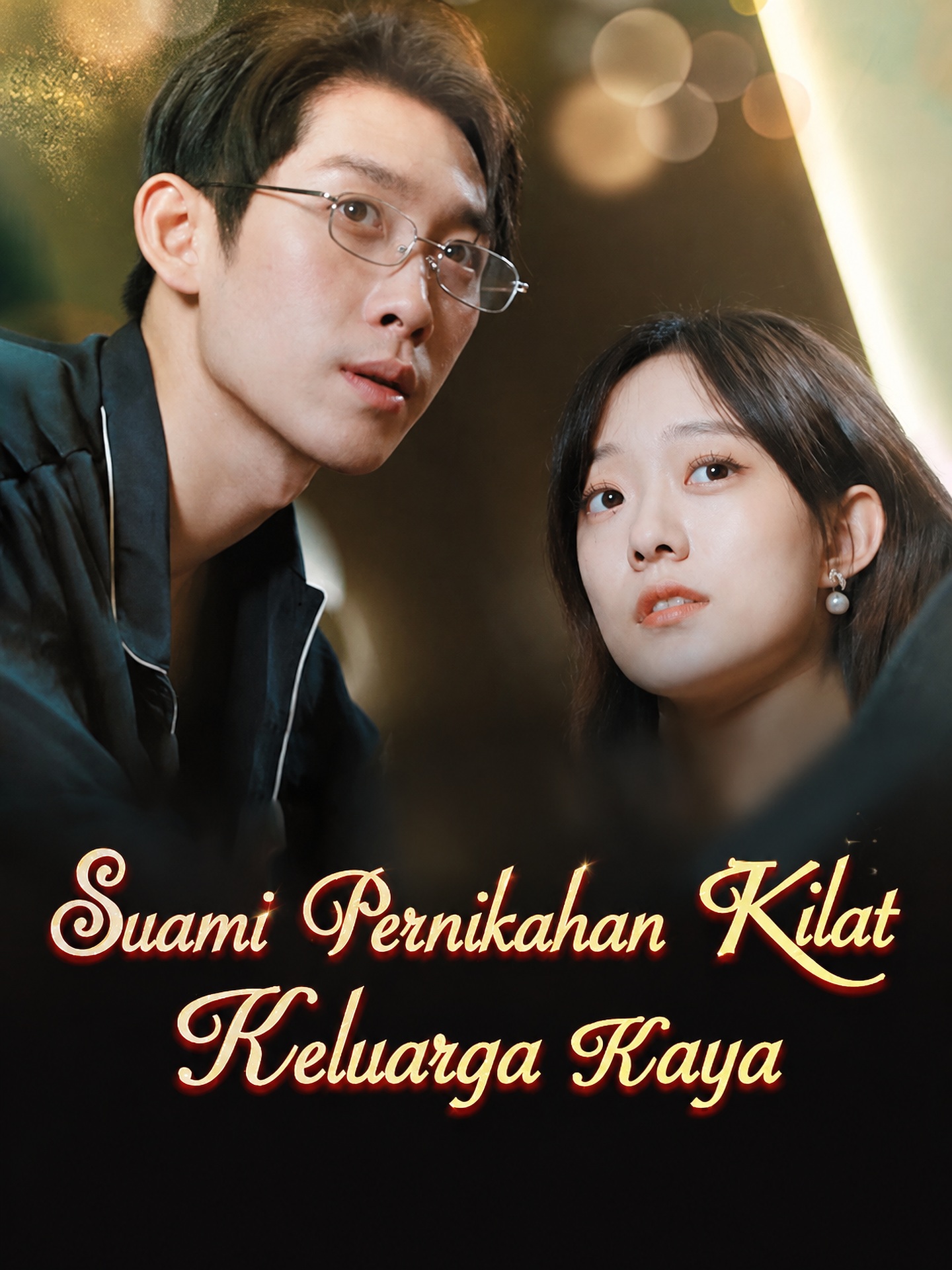 Suami Pernikahan Kilat: Keluarga Kaya