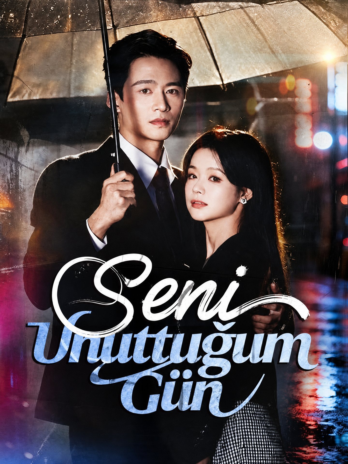 Seni Unuttuğum Gün